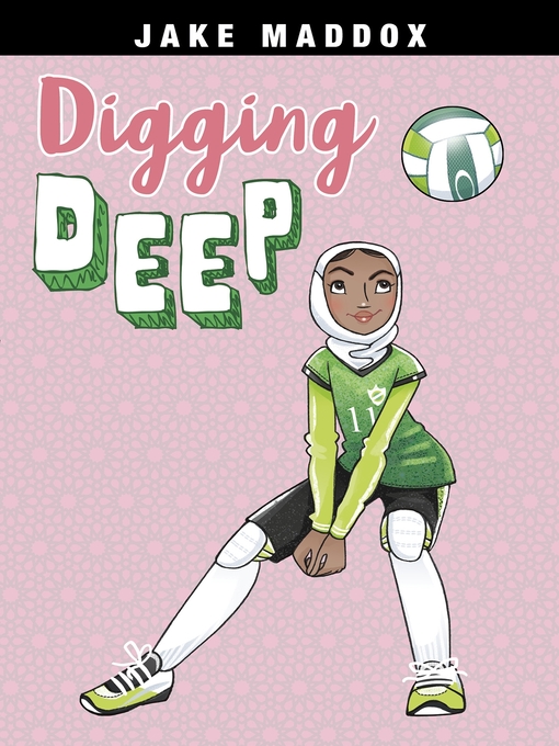 Title details for Digging Deep by Jake Maddox - Available
